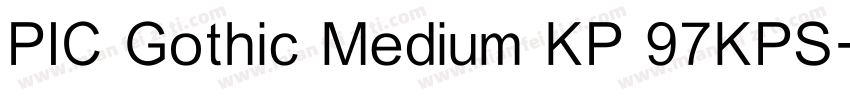 PIC Gothic Medium KP 97KPS字体转换